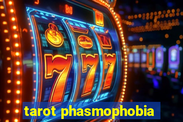 tarot phasmophobia